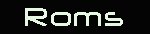 Roms
